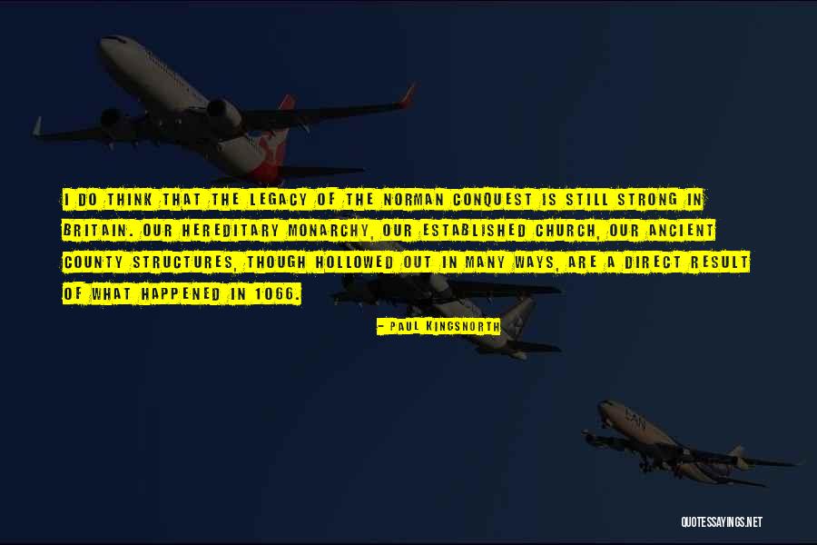 Tequenos Quotes By Paul Kingsnorth Tequenos Quotes By Paul Kingsnorth