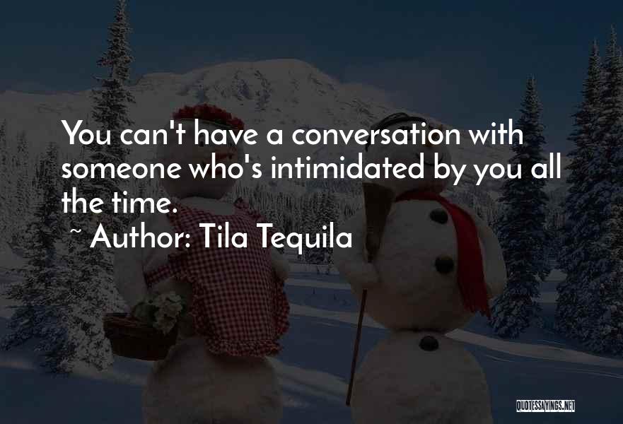 Tequila Quotes By Tila Tequila