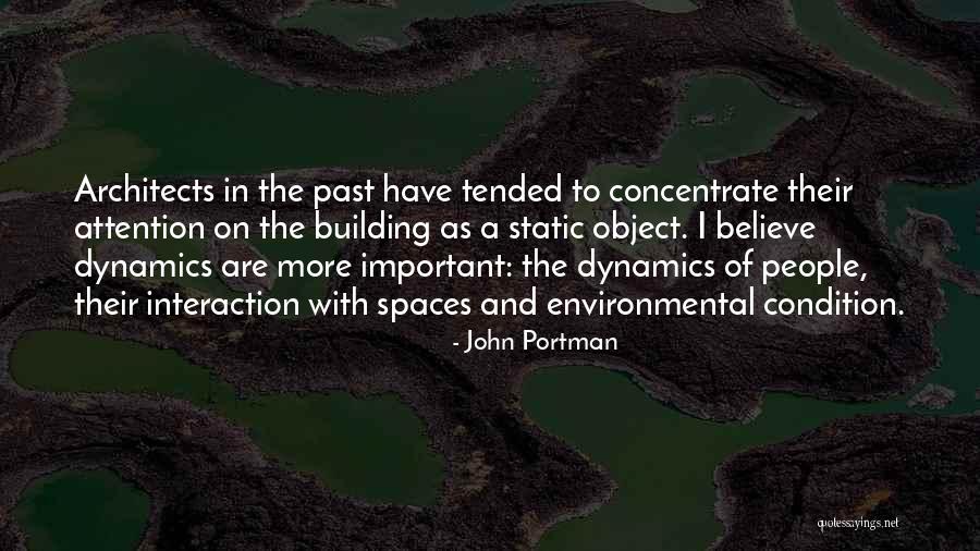 Ter R St Taylan Kaya Quotes By John Portman Ter R St Taylan Kaya Quotes By John Portman