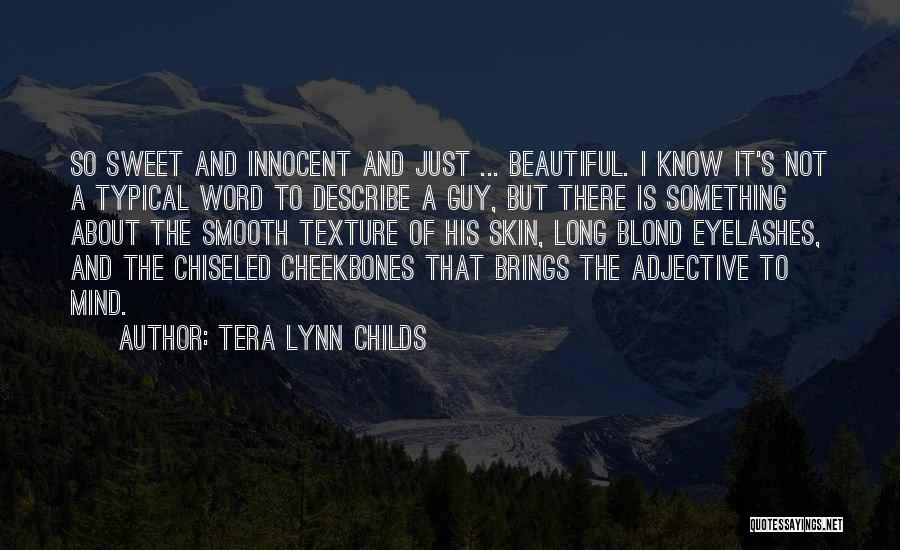 Tera Lynn Childs Quotes 1771758