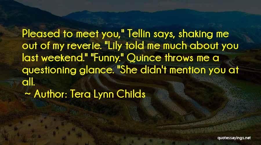 Tera Lynn Childs Quotes 1780835