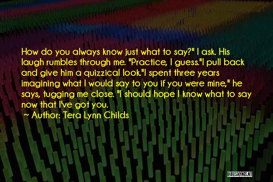 Tera Lynn Childs Quotes 712955