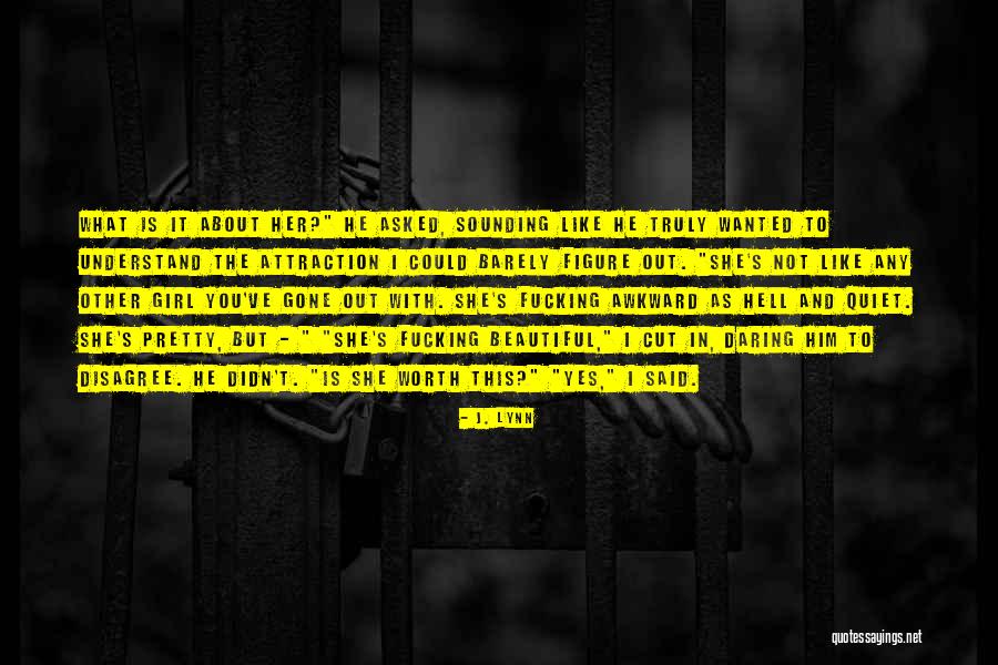 Teraju Superb Quotes By J. Lynn Teraju Superb Quotes By J. Lynn