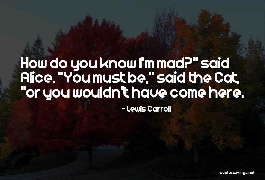 Terakado On Major Quotes By Lewis Carroll Terakado On Major Quotes By Lewis Carroll