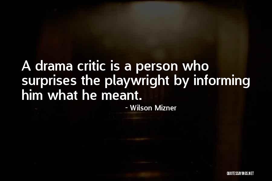 Teralyn Martinez Quotes By Wilson Mizner Teralyn Martinez Quotes By Wilson Mizner