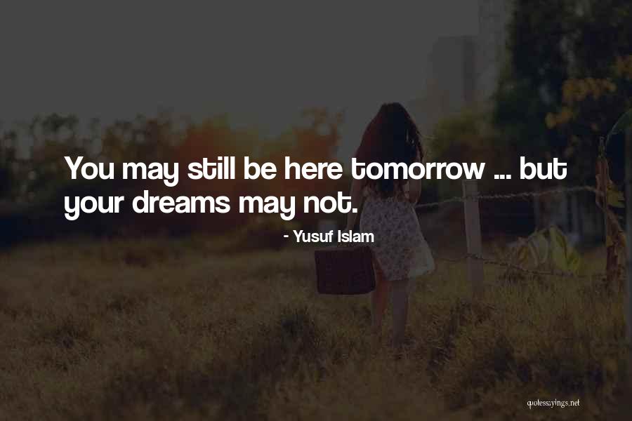 Teramoto Asesores Quotes By Yusuf Islam Teramoto Asesores Quotes By Yusuf Islam