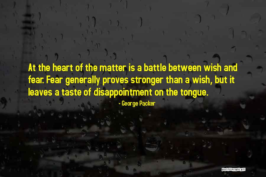 Terancaman Quotes By George Packer Terancaman Quotes By George Packer