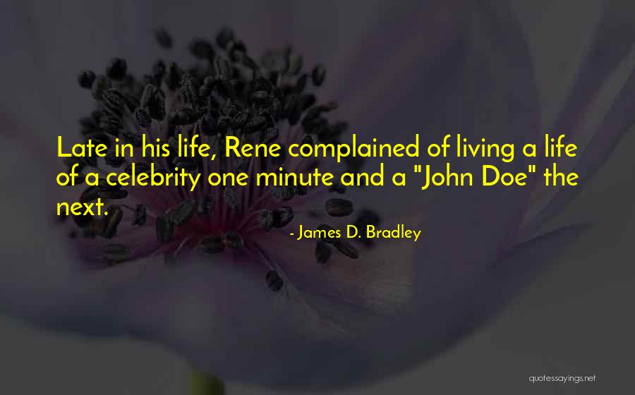 Terancaman Quotes By James D. Bradley Terancaman Quotes By James D. Bradley