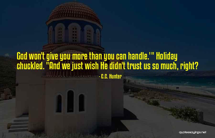 Teraohms Quotes By C.C. Hunter Teraohms Quotes By C.C. Hunter