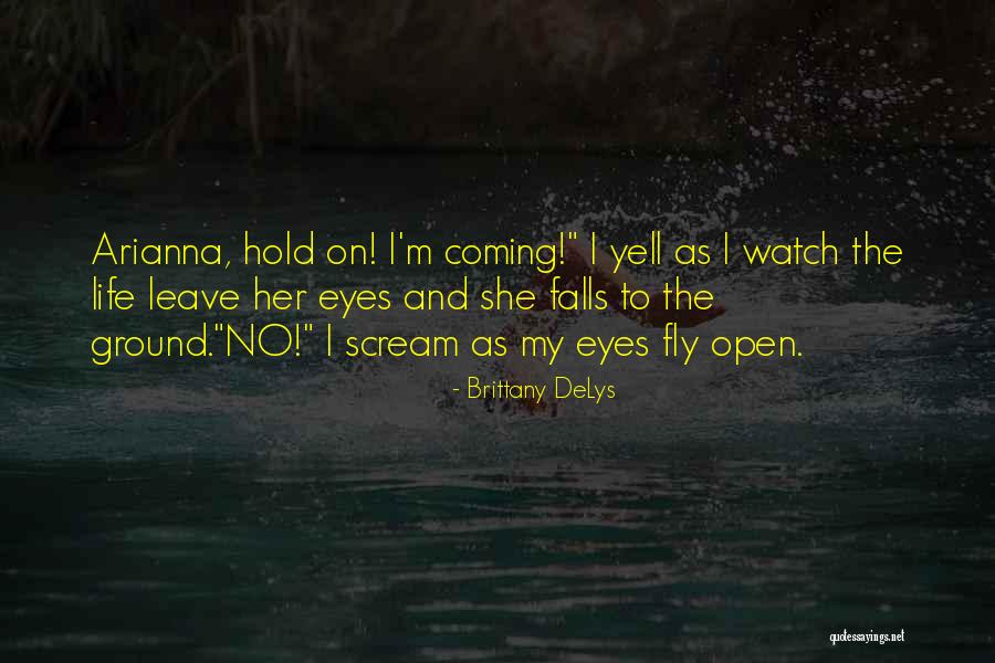 Terapeuta O Quotes By Brittany DeLys Terapeuta O Quotes By Brittany DeLys