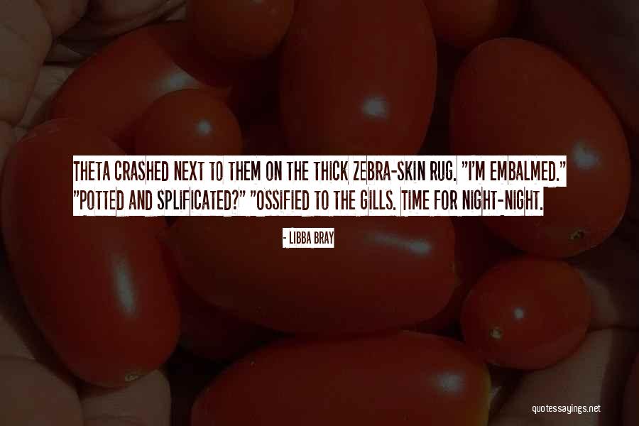 Terasaki Acb Quotes By Libba Bray Terasaki Acb Quotes By Libba Bray