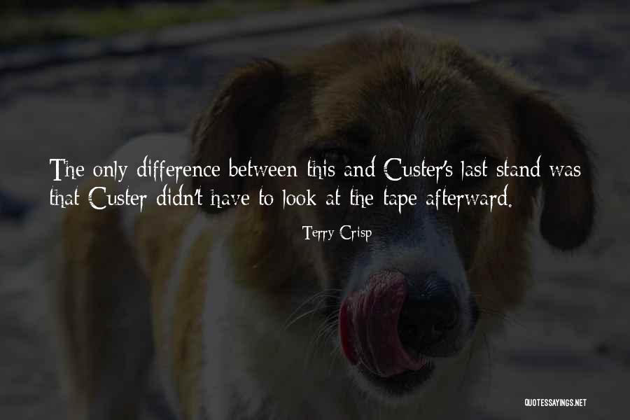 Terasaki Research Quotes By Terry Crisp Terasaki Research Quotes By Terry Crisp