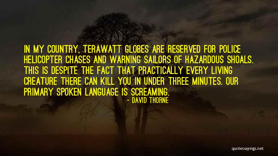Terawatt Quotes By David Thorne Terawatt Quotes By David Thorne