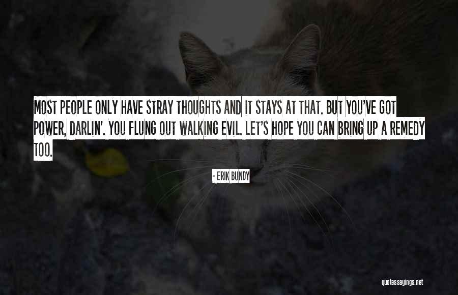 Terayama Quotes By Erik Bundy Terayama Quotes By Erik Bundy