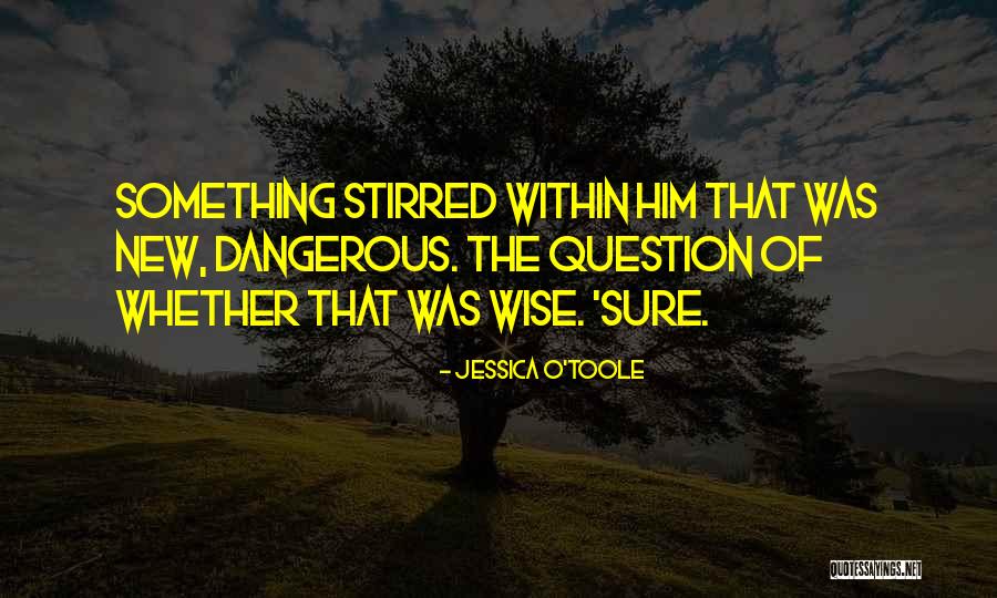 Terbaik Tentang Kehidupan Quotes By Jessica O'Toole Terbaik Tentang Kehidupan Quotes By Jessica O'Toole