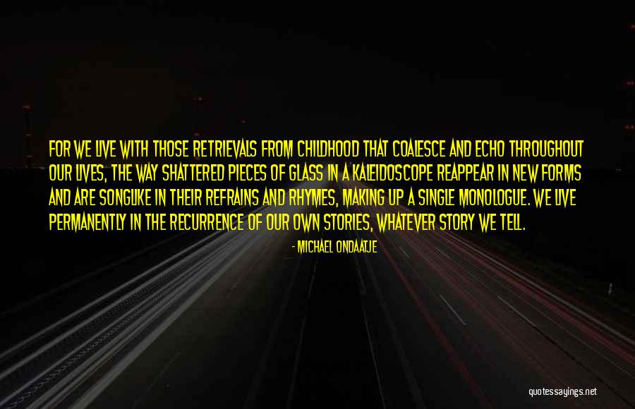 Terbalikkan Quotes By Michael Ondaatje Terbalikkan Quotes By Michael Ondaatje