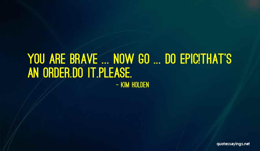 Terbang Melayang Quotes By Kim Holden Terbang Melayang Quotes By Kim Holden