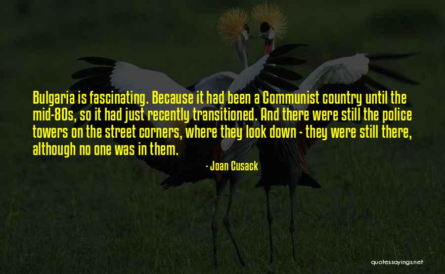 Terbatas Iela Quotes By Joan Cusack Terbatas Iela Quotes By Joan Cusack