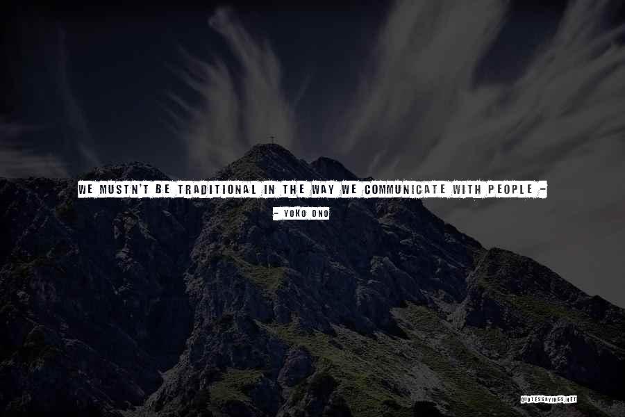 Terbatas Street Quotes By Yoko Ono Terbatas Street Quotes By Yoko Ono