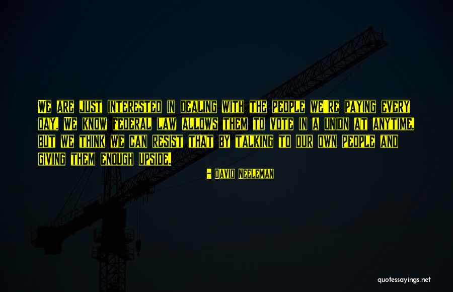 Terbayang Karo Quotes By David Neeleman Terbayang Karo Quotes By David Neeleman