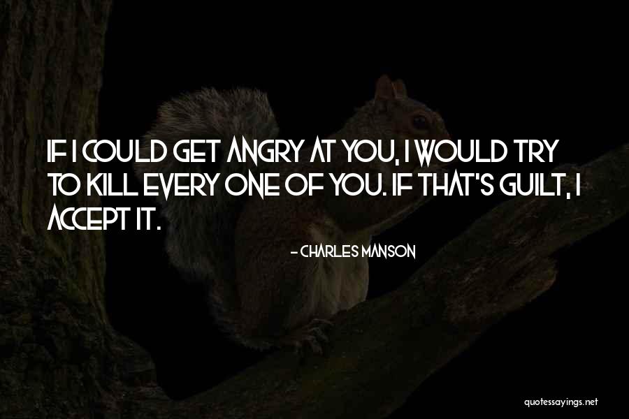Terbengkalai In English Quotes By Charles Manson Terbengkalai In English Quotes By Charles Manson