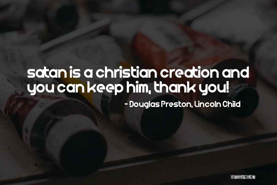 Terbengkalai In English Quotes By Douglas Preston, Lincoln Child Terbengkalai In English Quotes By Douglas Preston, Lincoln Child