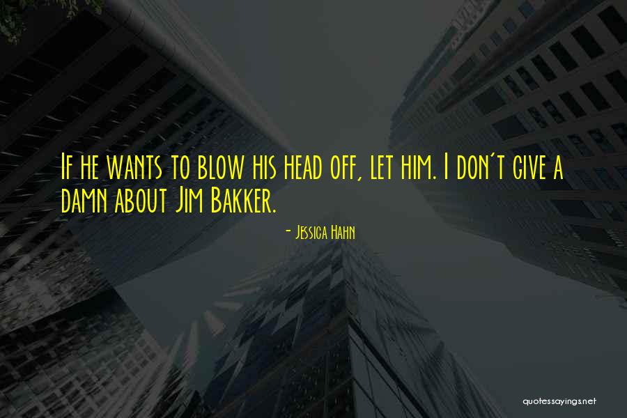 Terbersit Kbbi Quotes By Jessica Hahn