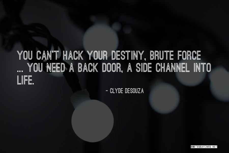 Terbiodegrasi Quotes By Clyde DeSouza Terbiodegrasi Quotes By Clyde DeSouza