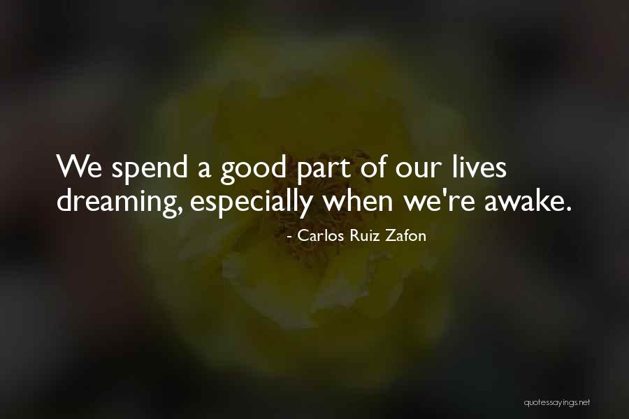 Terbiyeli Quotes By Carlos Ruiz Zafon Terbiyeli Quotes By Carlos Ruiz Zafon