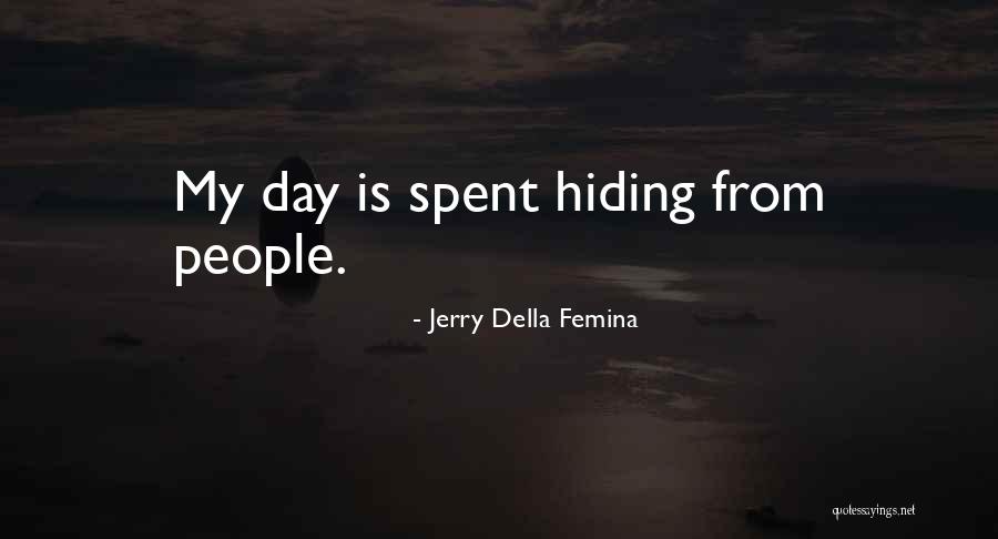 Terbush Plumbing Quotes By Jerry Della Femina