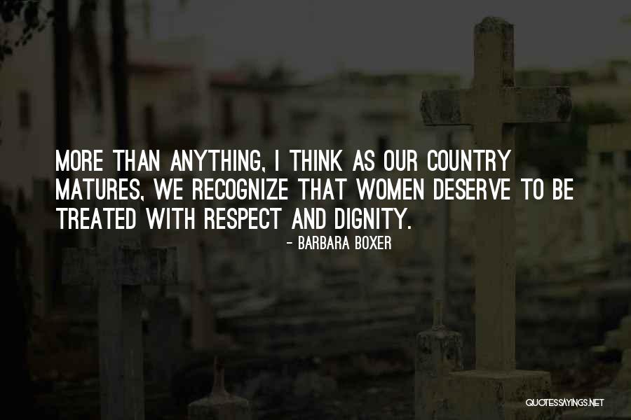 Tercan Mustafa Quotes By Barbara Boxer