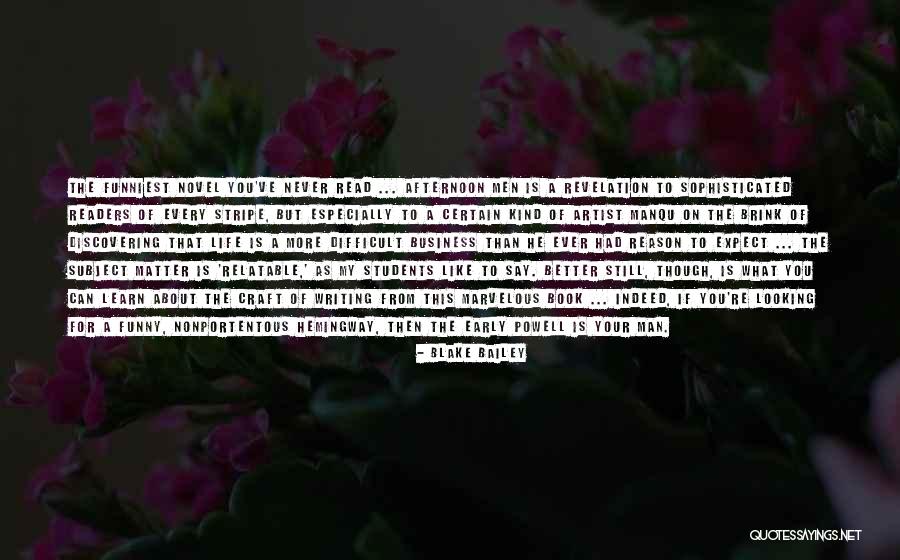 Tercapainya Quotes By Blake Bailey Tercapainya Quotes By Blake Bailey