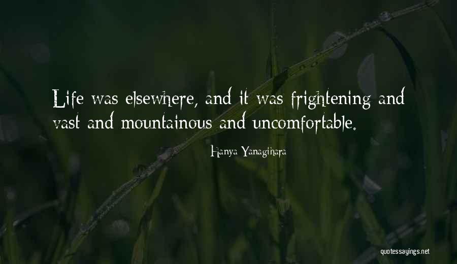 Tercapainya Quotes By Hanya Yanagihara Tercapainya Quotes By Hanya Yanagihara