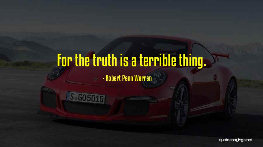 Tercapainya Quotes By Robert Penn Warren Tercapainya Quotes By Robert Penn Warren