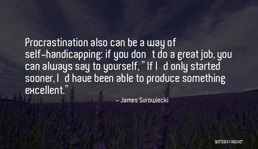 Tercelin Kirtley Quotes By James Surowiecki Tercelin Kirtley Quotes By James Surowiecki
