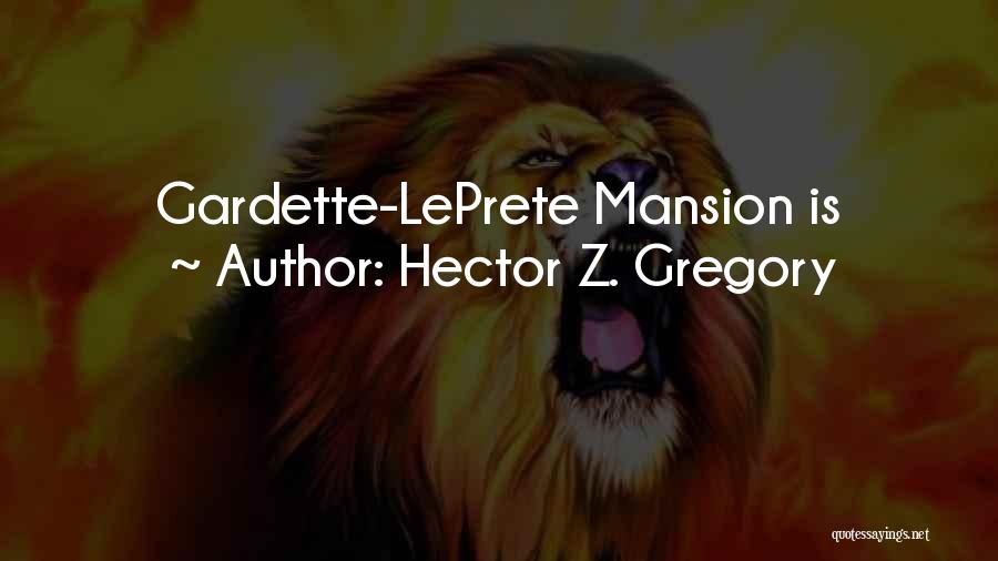 Tercesa Quotes By Hector Z. Gregory