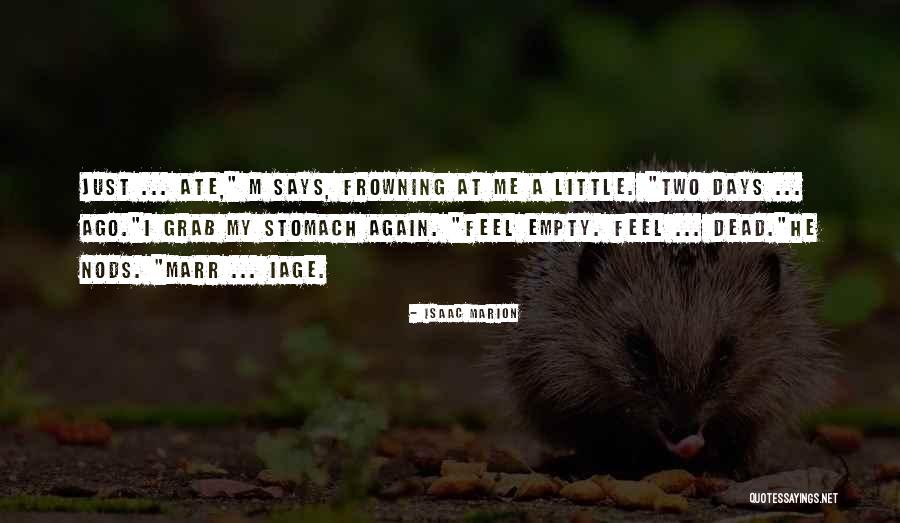 Tercheria Murder Quotes By Isaac Marion Tercheria Murder Quotes By Isaac Marion