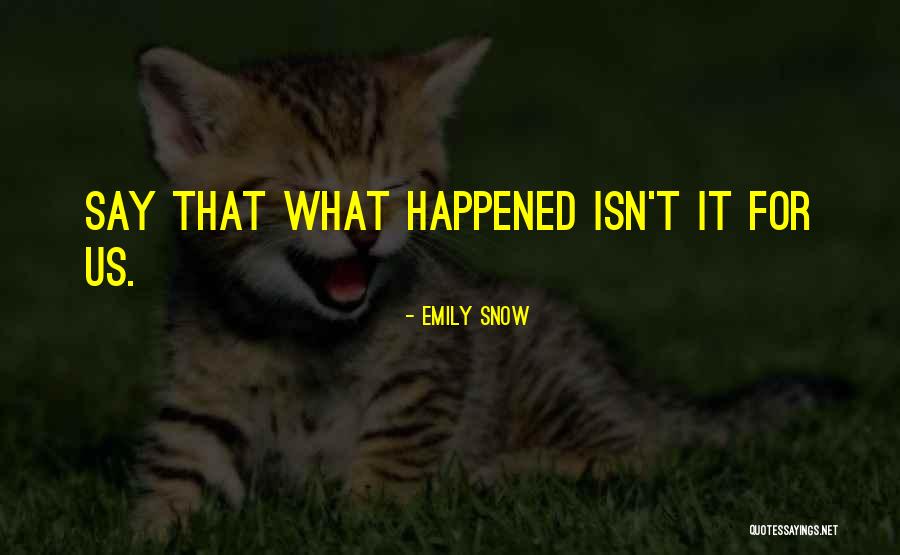 Terciopelo Definicion Quotes By Emily Snow Terciopelo Definicion Quotes By Emily Snow