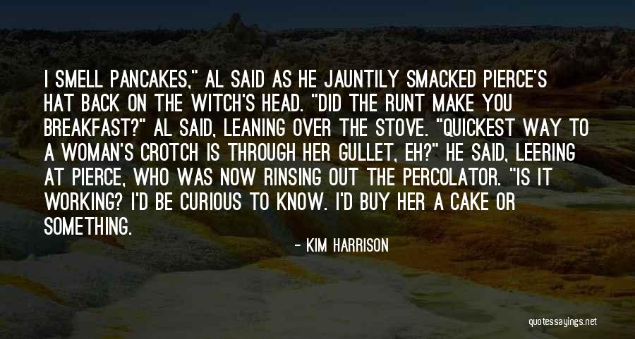 Terciptanya Internet Quotes By Kim Harrison Terciptanya Internet Quotes By Kim Harrison