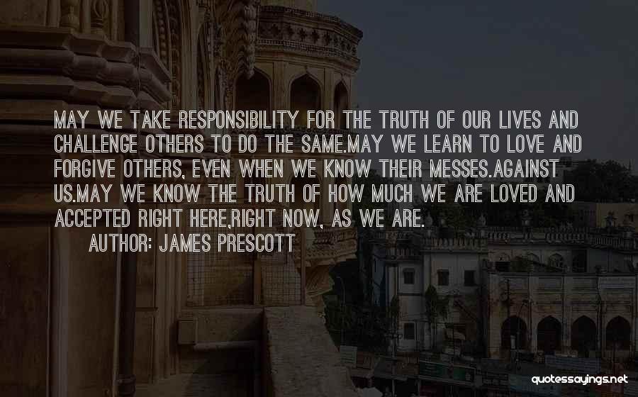 Tercumanlik Quotes By James Prescott