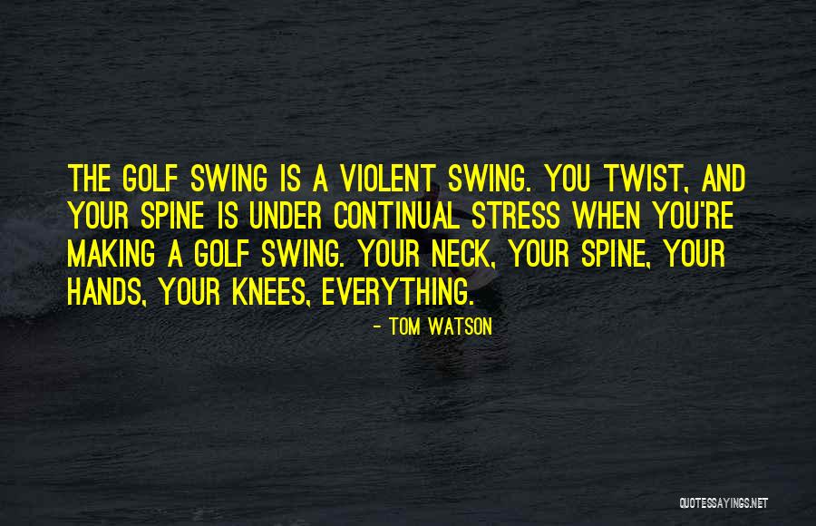 Tereion Quotes By Tom Watson Tereion Quotes By Tom Watson