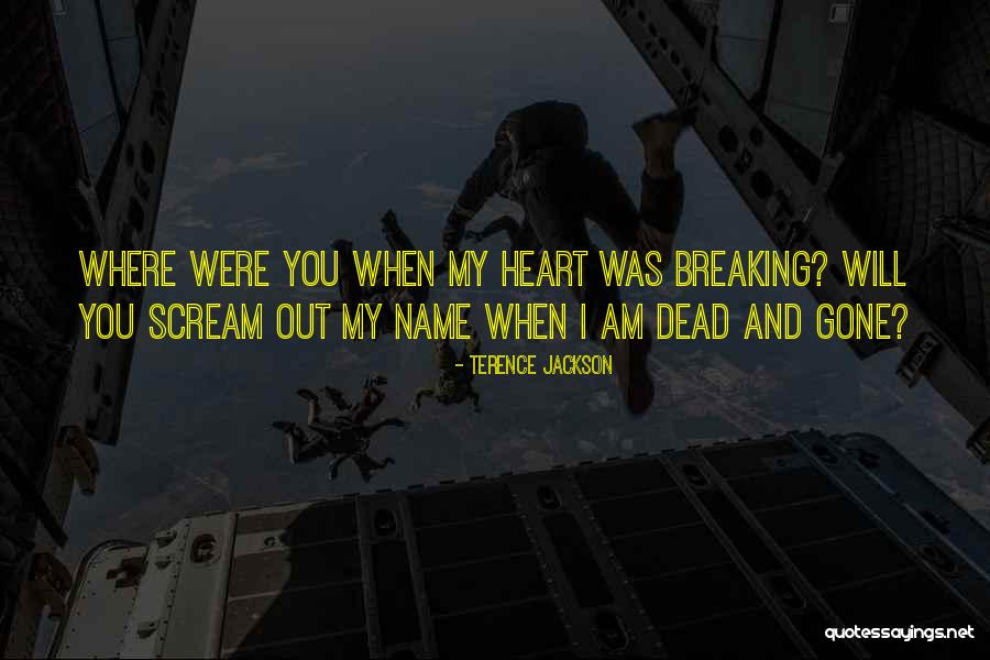 Terence Jackson Quotes 1034286