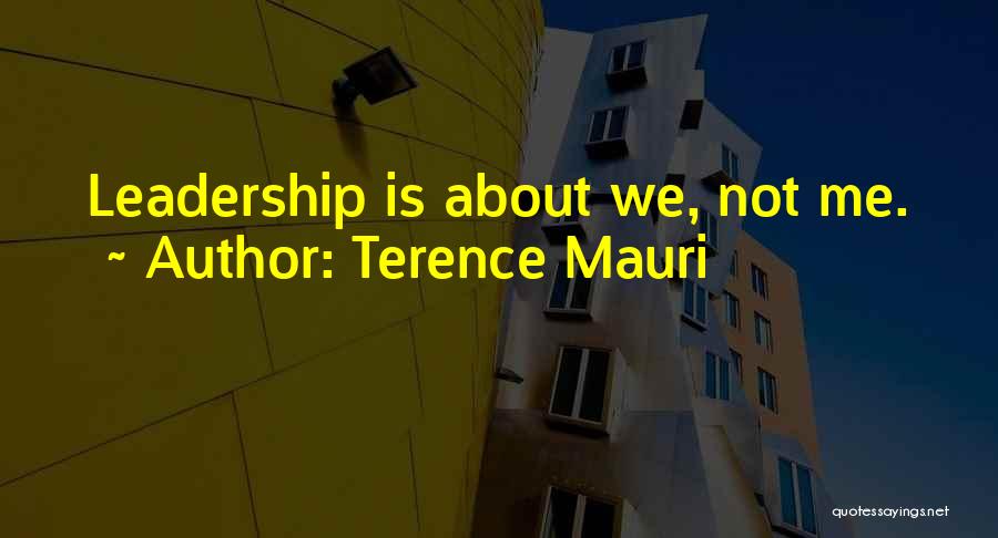 Terence Mauri Quotes 907755