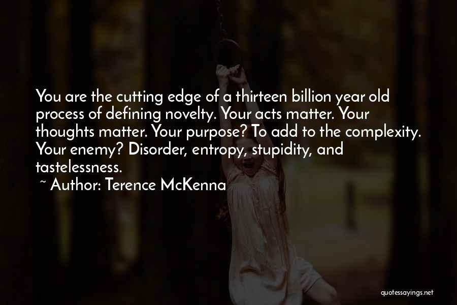 Terence McKenna Quotes 1568491