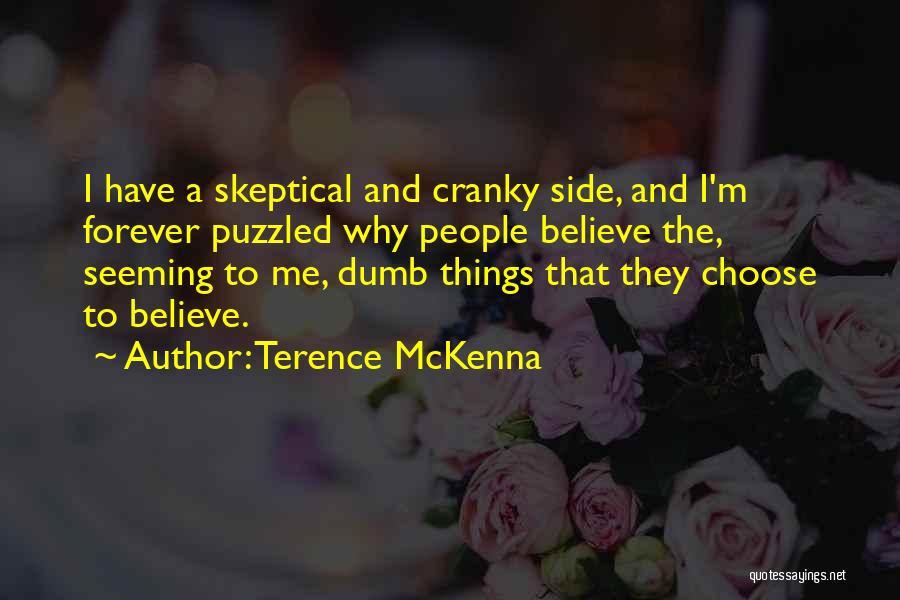 Terence McKenna Quotes 1693412