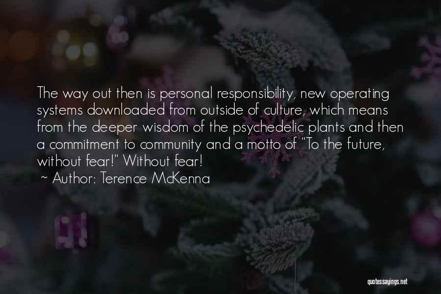 Terence McKenna Quotes 2248677