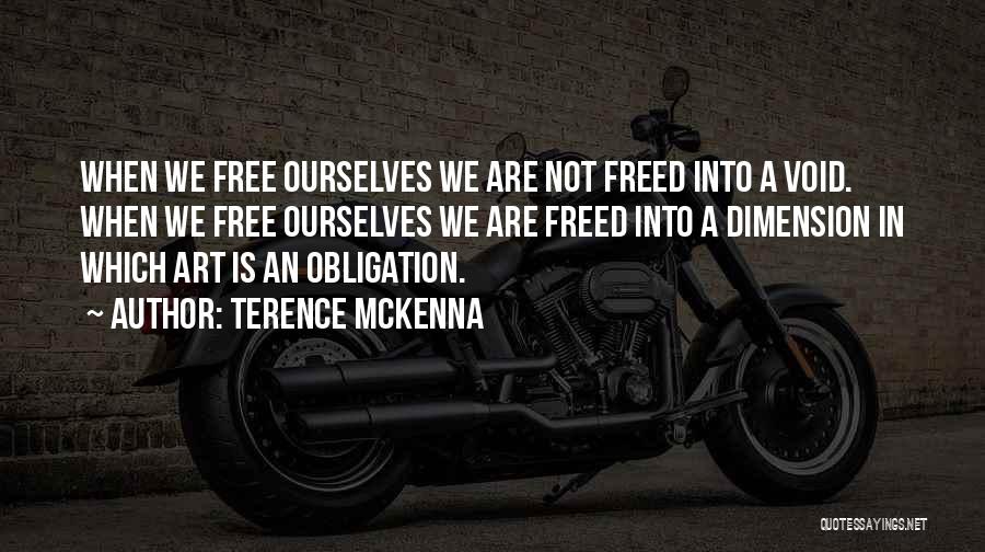 Terence McKenna Quotes 538863