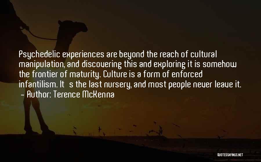 Terence McKenna Quotes 763079