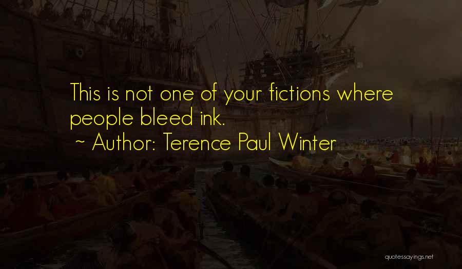 Terence Paul Winter Quotes 932214