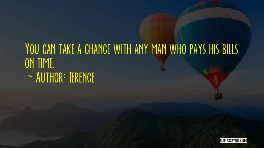Terence Quotes 1306482